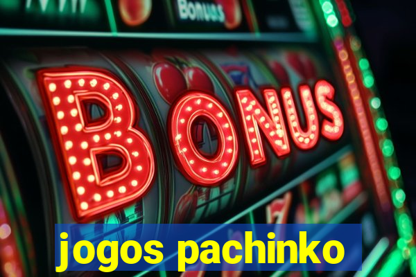 jogos pachinko